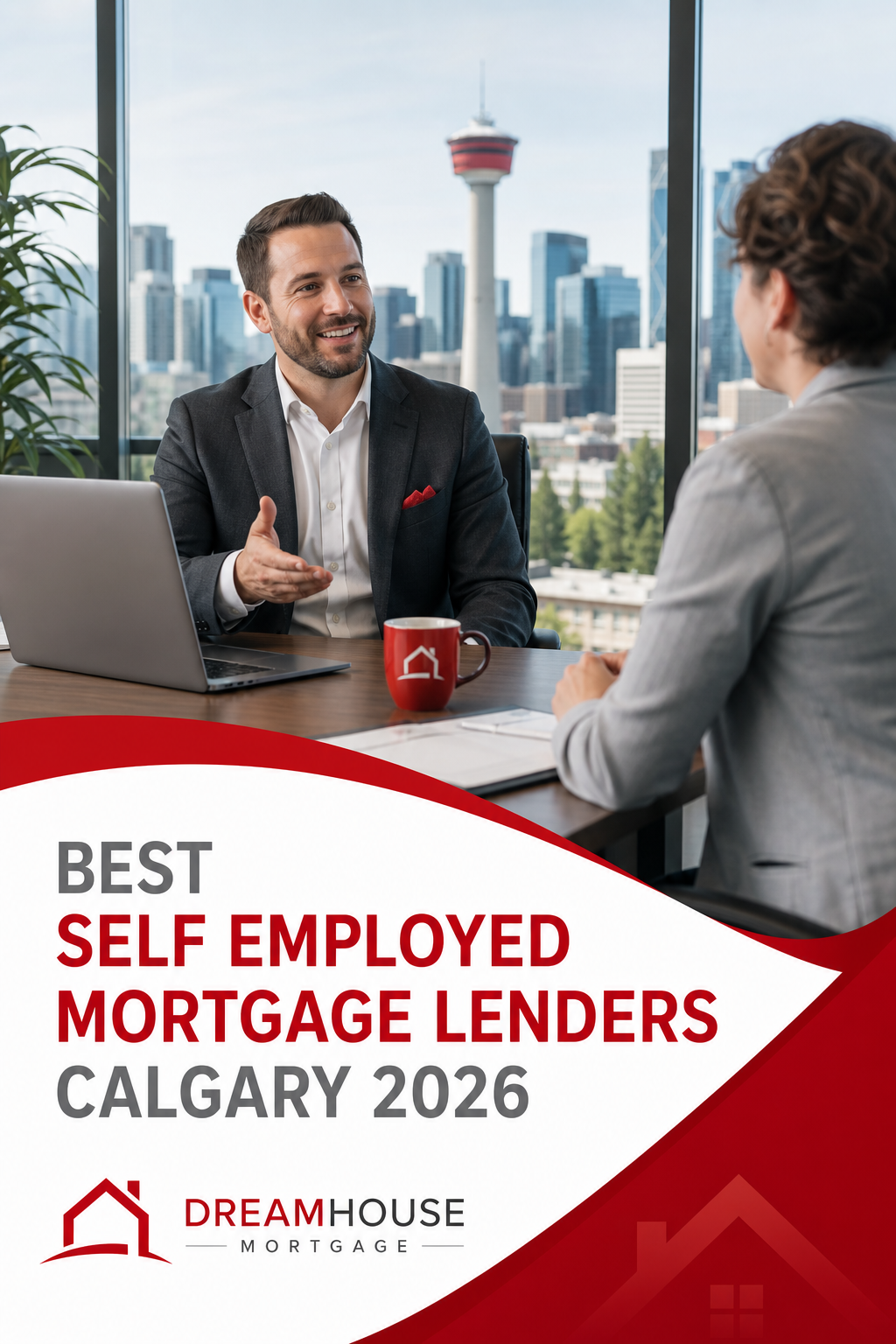 A professional Calgary mortgage broker sitting at a desk with a laptop and a coffee cup, welcoming a self-employed client. The background shows a modern office with a Calgary skyline view. Alt: DreamHouse Mortgage self-employed mortgage broker Calgary