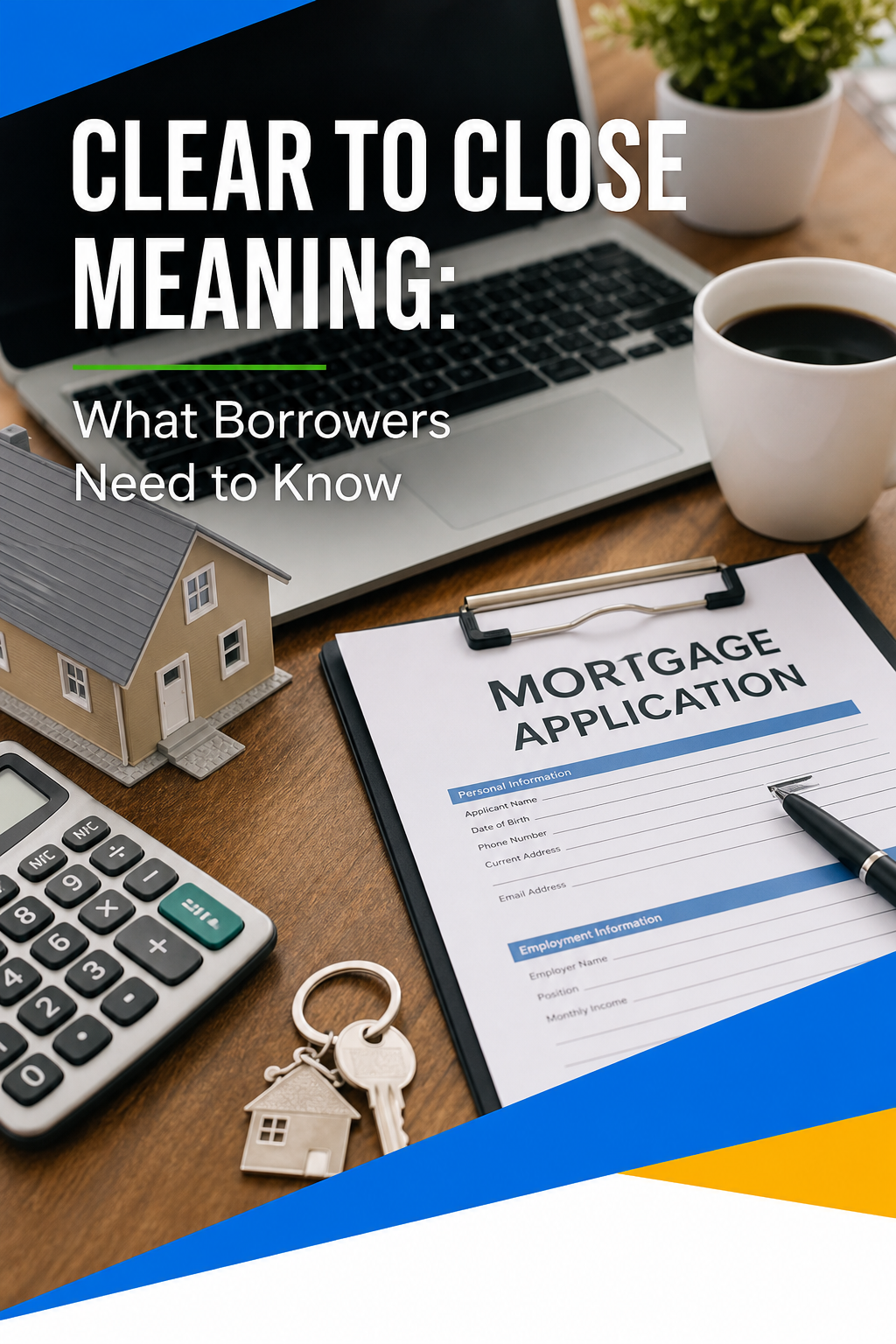 A realistic photo of a mortgage application form and a laptop on a desk, with a calculator and a cup of coffee. The scene should feel organized and professional. Alt: mortgage application documents on desk with laptop and calculator