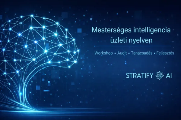 Stratify AI: visual reference for 1. Stratify AI — üzleti problémából induló, vendorfüggetlen AI-tanácsadás KKV-knak